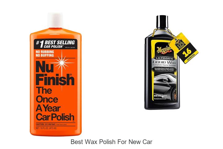 Top 15 Best Wax Polish for New Car That WOW Everyone!