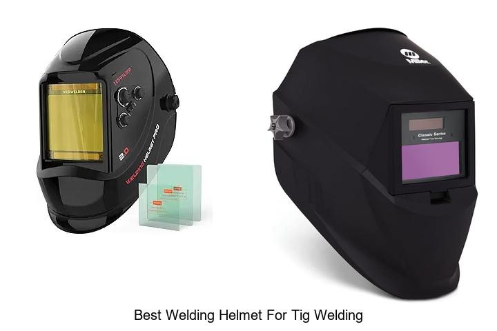 Top 10 Best Welding Helmet for TIG Welding You Need Now