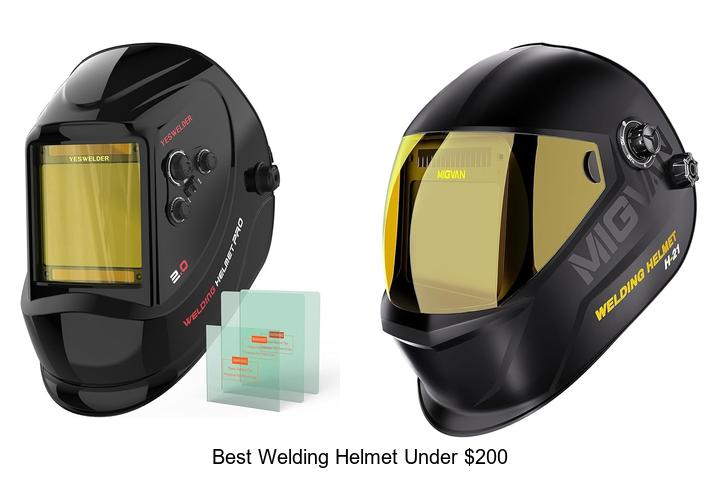 Top 10 Best Welding Helmet Under $200 You Can’t Miss!