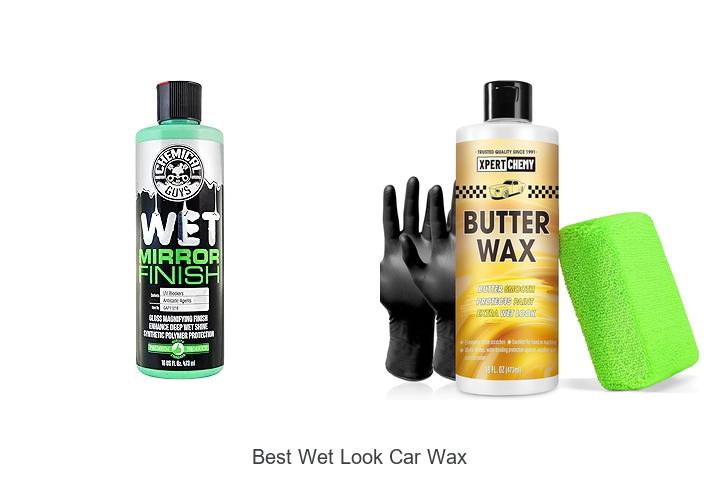 Top 12 Best Wet Look Car Wax That Transforms Your Ride!
