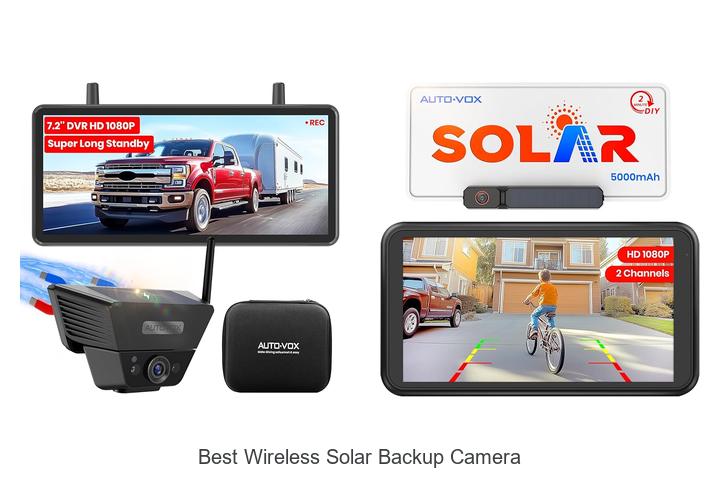 Top 10 Best Wireless Solar Backup Camera That WOWs You!