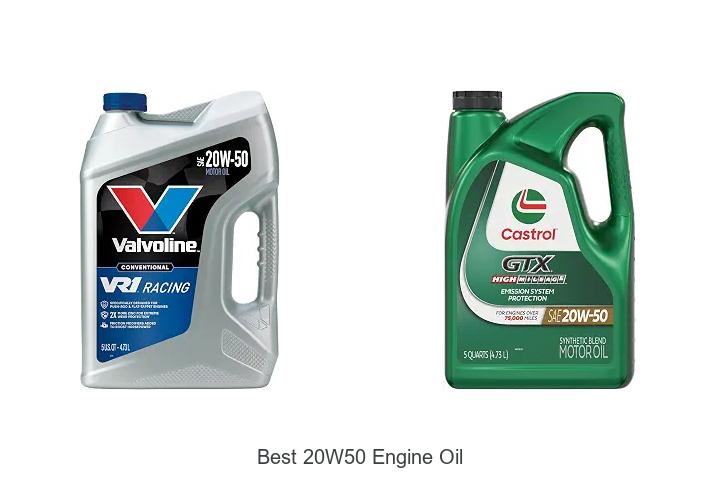 Top 12 Best 20W50 Engine Oil For Ultimate Engine Boost