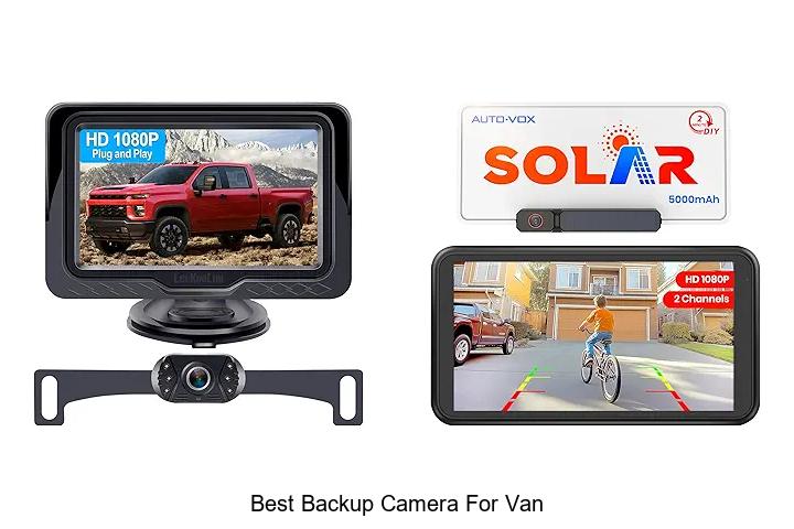 Top 12 Best Backup Camera For Van That Will Blow Your Mind