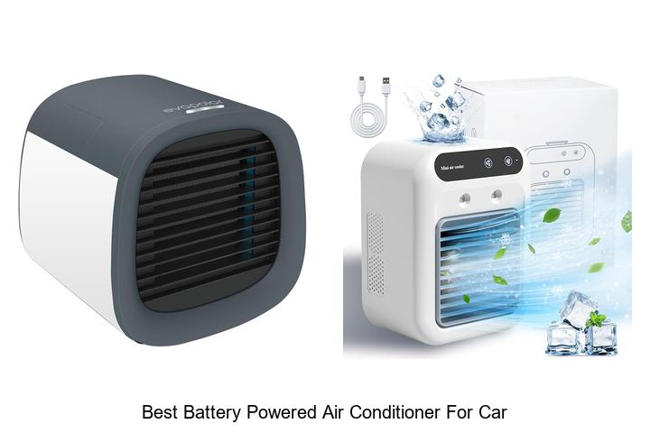 Top 12 Best Battery Powered Air Conditioner for Car Secrets!