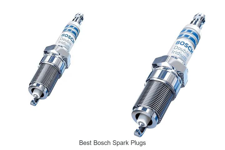 Top 12 Best Bosch Spark Plugs You Can’t Miss Today