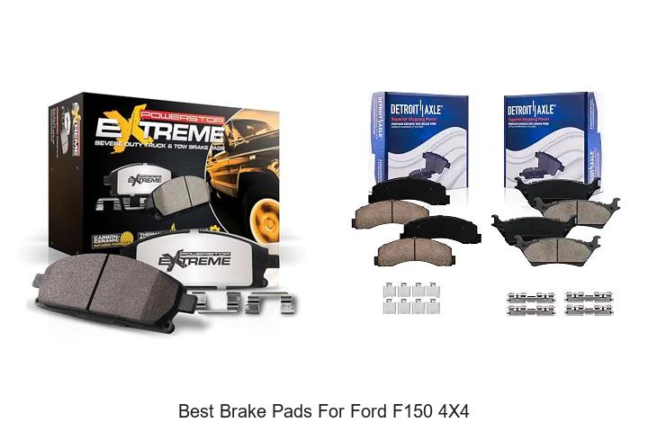 Top 12 Best Brake Pads For Ford F150 4×4 That Wow Users