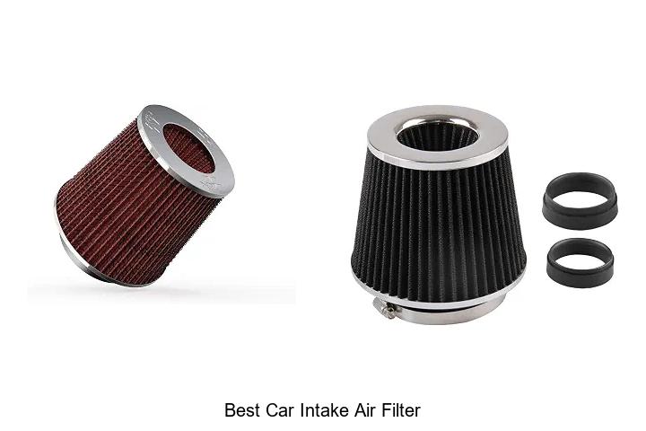 Top 12 Best Car Intake Air Filter That Boosts Power Fast