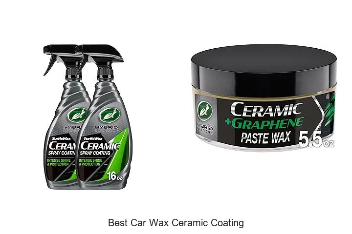 Top 12 Best Car Wax Ceramic Coating That Boost Shine Fast