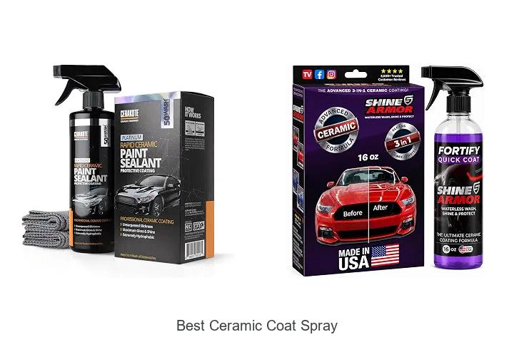 Top 12 Best Ceramic Coat Spray That Will Blow Your Mind