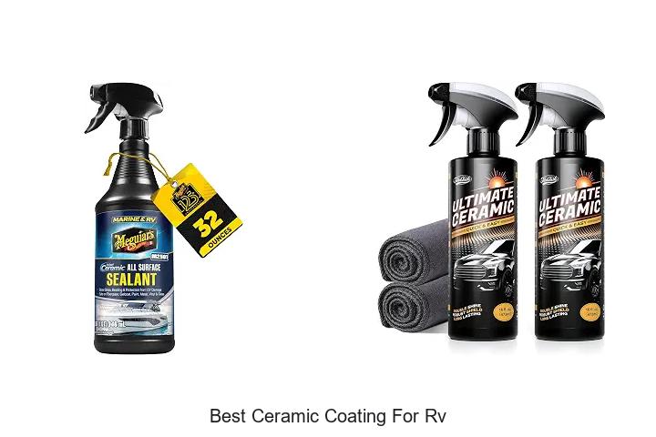Top 12 Best Ceramic Coating For RV You Can’t Miss!