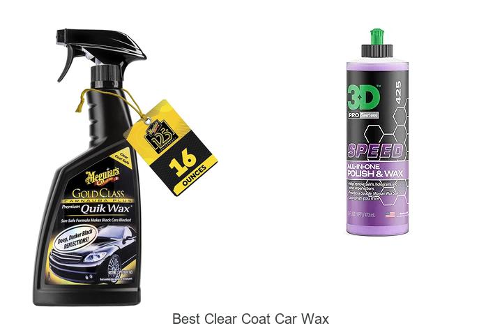 Top 12 Best Clear Coat Car Wax That Will Blow Your Mind!