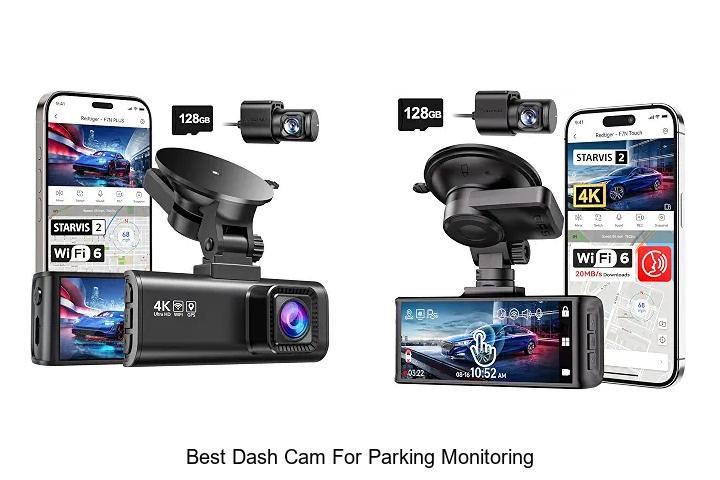 Top 12 Best Dash Cam for Parking Monitoring Revealed!