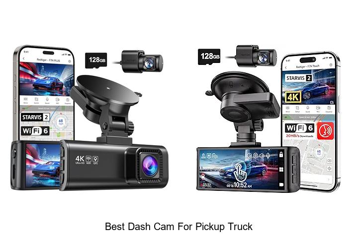 Top 12 Best Dash Cam for Pickup Truck You Can’t Miss!
