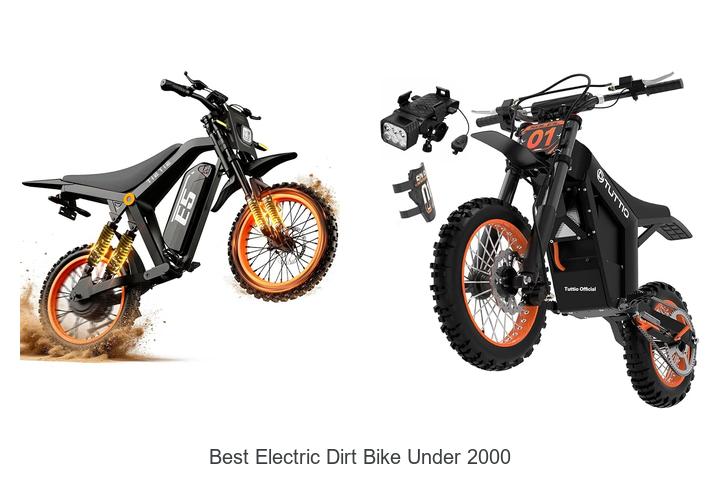 Top 12 Best Electric Dirt Bike Under 2000 That Shock Riders
