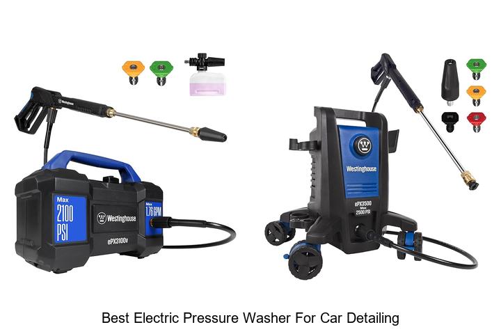 Top 12 Best Electric Pressure Washer For Car Detailing Revealed