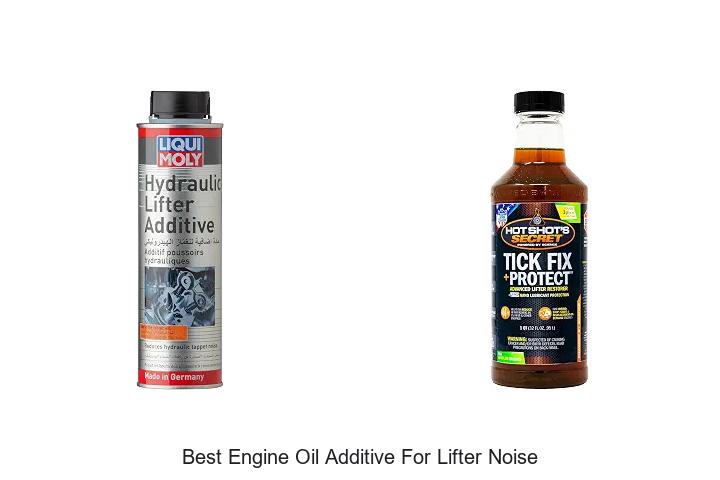 Top 12 Best Engine Oil Additive For Lifter Noise Fixes!