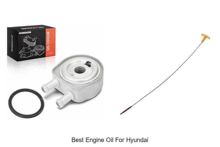Top 10 Best Engine Oil For Hyundai That Will Boost Performance