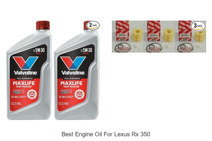Top 10 Best Engine Oil for Lexus RX 350 You Must Try Now