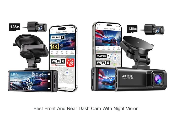 Top 12 Best Front And Rear Dash Cam With Night Vision Reviewed