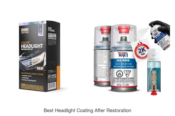 Top 12 Best Headlight Coating After Restoration Revealed!