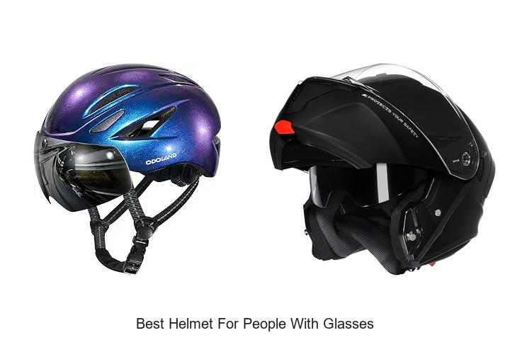 Top 12 Best Helmet For People With Glasses You Must Try!