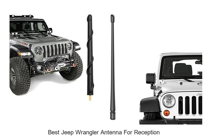 Top 12 Best Jeep Wrangler Antenna for Reception Revealed!