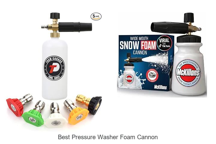 Top 12 Best Pressure Washer Foam Cannon To Boost Cleaning!