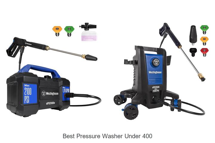 Top 12 Best Pressure Washer Under 400 That Will Blow You Away