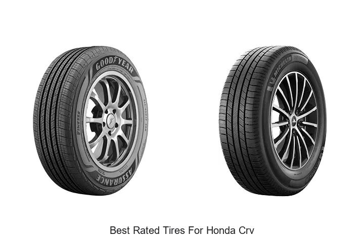 Top 12 Best Rated Tires for Honda CRV That WOW Drivers