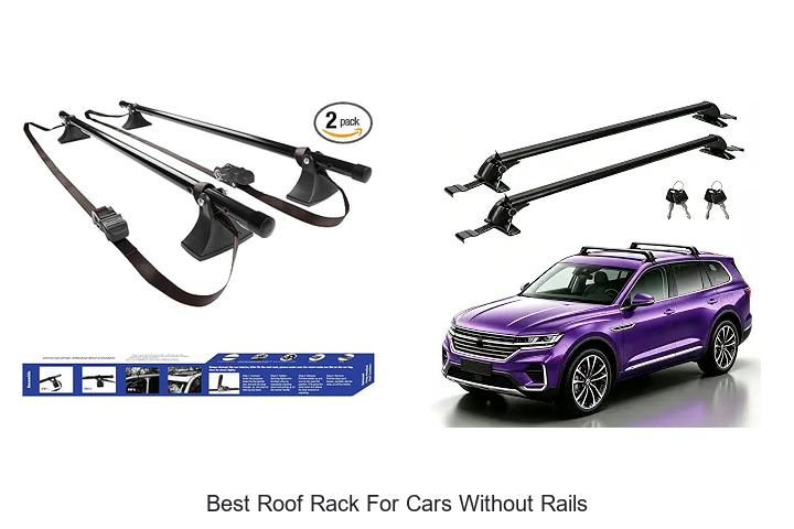 Top 12 Best Roof Rack For Cars Without Rails You Need Now