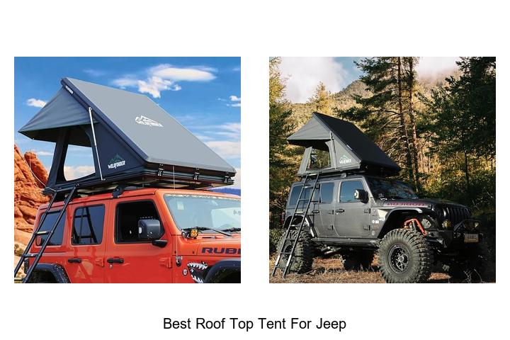 Top 12 Best Roof Top Tent For Jeep That Will Blow Your Mind