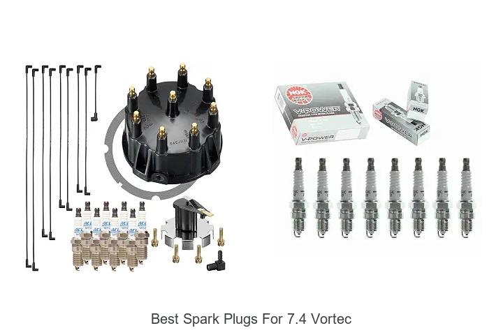 Top 12 Best Spark Plugs For 7.4 Vortec That Boost Power