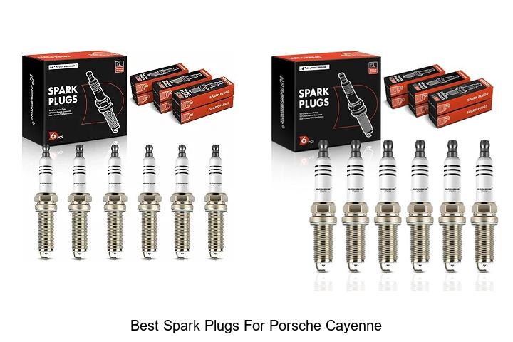 Top 12 Best Spark Plugs For Porsche Cayenne You Must Try