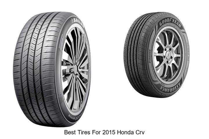 Top 12 Best Tires for 2015 Honda CRV That Shock Experts