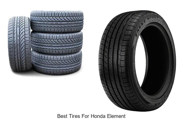 Top 12 Best Tires For Honda Element You Can’t Miss