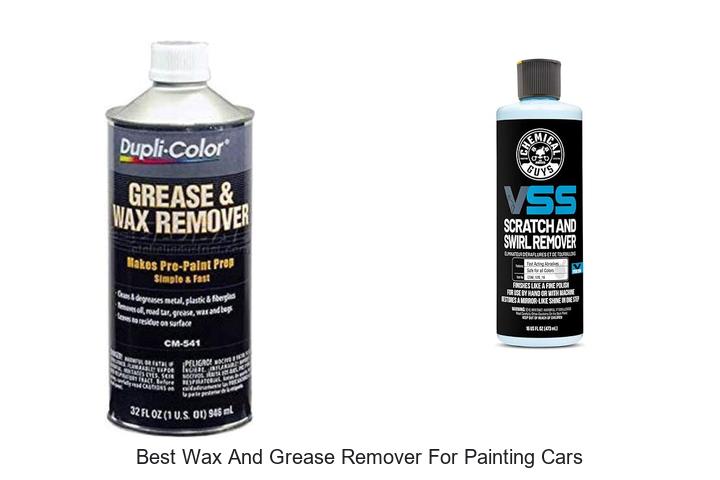 Top 10 Best Wax And Grease Remover For Painting Cars Revealed