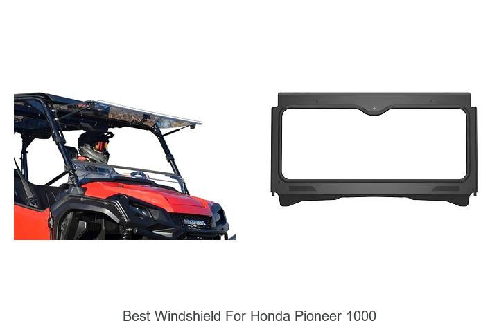 Top 12 Best Windshield for Honda Pioneer 1000 You Need Now